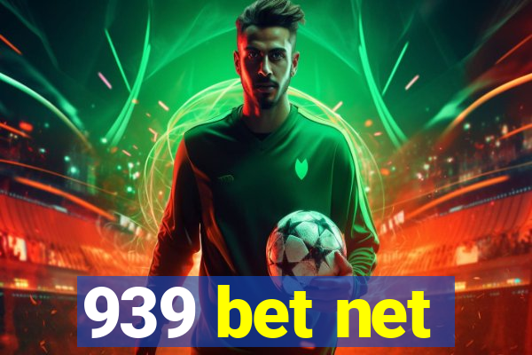 939 bet net